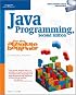 Java Programming for the Absolute Beginner, Second Edition
