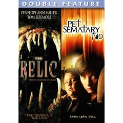 The Relic/Pet Semetary 2