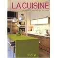 La cuisine : Concevoir, am�nager, d�corer