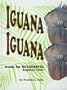 Iguana Iguana: Guide for Successful Captive Care