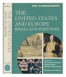 The United States and Europe : rivals and partners