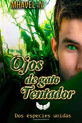 Ojos de gato tentador (Spanish Edition)