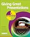Giving Great Presentations in Easy Steps