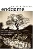 Endgame: The Problem of Civilization v. 1