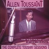 The Wild Sound Of New Orleans: The Complete `Tousan` Sessions