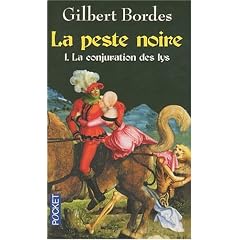 La peste noire, Tome 1 : La conjuration des lys