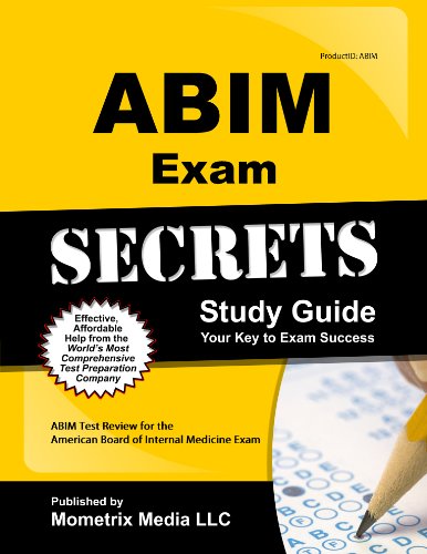 abim exam secrets study guide abim test review for the american board of internal medicine exam
