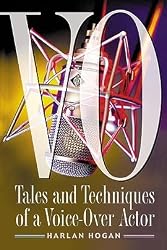 Autographed - VO: Tales & Techniques of a Voice-Over Actor