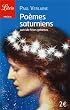 Po�mes saturniens : Suivi de F�tes galantes
