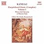 Rameau - Harpsichord Works, Vol 1