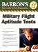 Barron's Military Flight Aptitude Tests