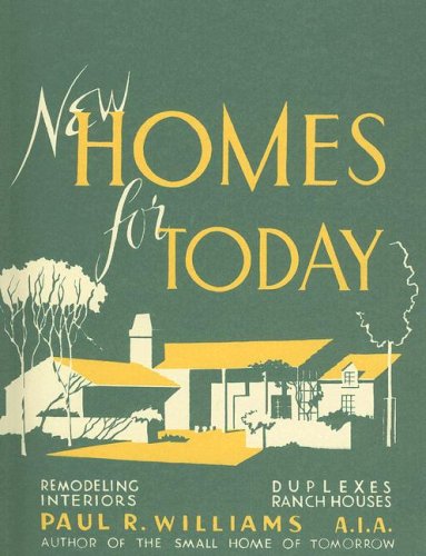New Homes for Today (California Architecture and Architects)