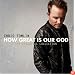 How Great Is Our God: The Essential Collection