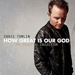 How Great Is Our God:The Essential Collection