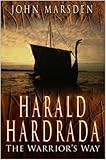 Harald Hardrada: The Warrior's Way