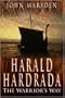 Harald Hardrada the Warriors Way