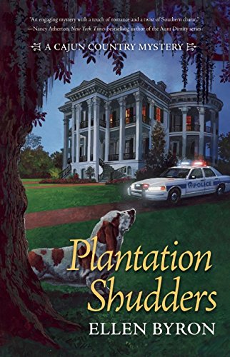 Plantation Shudders: A Cajun Country Mystery