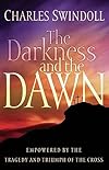 The Darkness and the Dawn