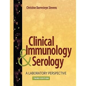Click here to buy Clinical Immunology and Serology: A Laboratory Perspective (Clinical Immunology... by Christine Dorresteyn Stevens.
