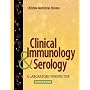 Clinical Immunology and Serology: A Laboratory Perspective (Clinical Immunology and Serology (Stevens))