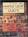 Maple Leaf Quilts (Paperback)