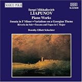 Liapunov: Piano Works Sonata in F Minor