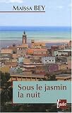 Sous le Jasmin la nuit
