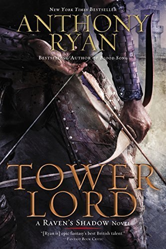 Tower Lord (A Raven's Shadow Novel) by Anthony Ryan (2015-06-02)