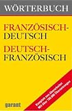 Wörterbuch Deutsch-Französisch / Französisch-Deutsch