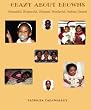 Crazy About Browns: (Beautiful, Respectful, Original, Wonderful, Nubian, Smart)