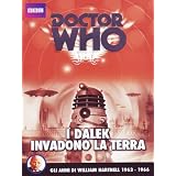Doctor Who - I Dalek Invadono La Terra (4 Dvd)di William Hartnell