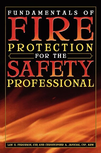 Fundamentals of Fire Protection for the Safety Professional