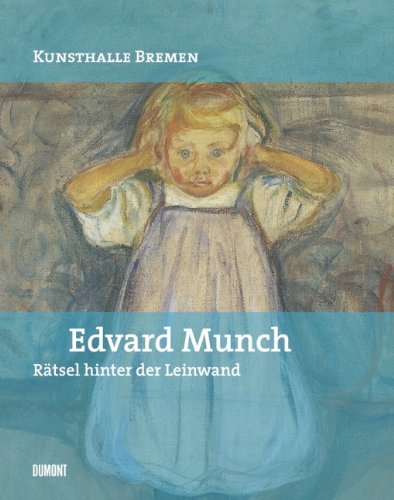 Produkt-Bild: Edvard Munch: R&auml;tsel hinter der Leinwand