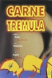 Carne Tremula