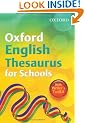 Oxford English Thesuarus for Schools  (2010) (Thesaurus)