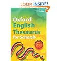 Oxford English Thesuarus for Schools  (2010) (Thesaurus)