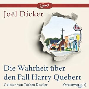 Die Wahrheit über den Fall Harry Quebert: Ungekürzte mp3-Ausgabe: 3 CDs