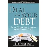 deal with your debt free yourself from what you owe updated and revised