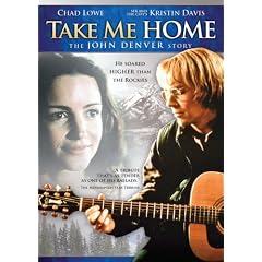 Take Me Home - The John Denver Story (Biopic)