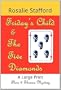 FRIDAY'S CHILD & THE FIVE DIAMONDS: A Flora & Shamus Large Print Mystery