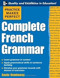 Practice Makes Perfect: Complete French Grammar (Practice Makes Perfect Series)