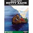 Betty Zane (Ohio River Trilogy (Audio)) by  Zane Grey and Michael Prichard
