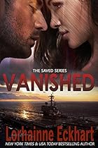 Vanished (The Saved Series Book 2) Vanished (The Saved Series Book 2)