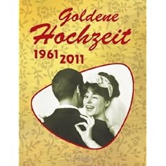 Goldene Hochzeit: 1961 - 2011