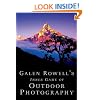 Galen Rowell's Inner Game of Outdoor Photography