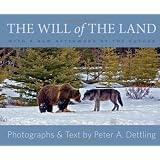 The Will of the Land—Updated Editionby Peter Dettling