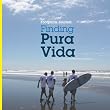 Footprints Journal: Finding Pura Vida