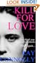 Kill For Love