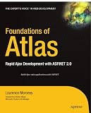 Foundations of Atlas: Rapid Ajax Development with ASP.NET 2.0