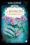 La rivincita. Gathering Blue (Y)